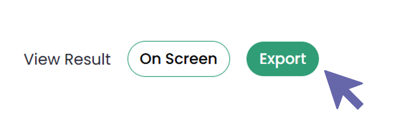 Bildschirmfoto des Portal : Es gibt zwei Optionen für "Ergebnis anzeigen". Statt "Auf dem Bildschirm" (Standard) wird "Exportieren" ausgewählt.